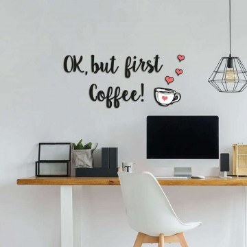 Foam Wall Stickers But First Coffee M 54512 Multi Ango