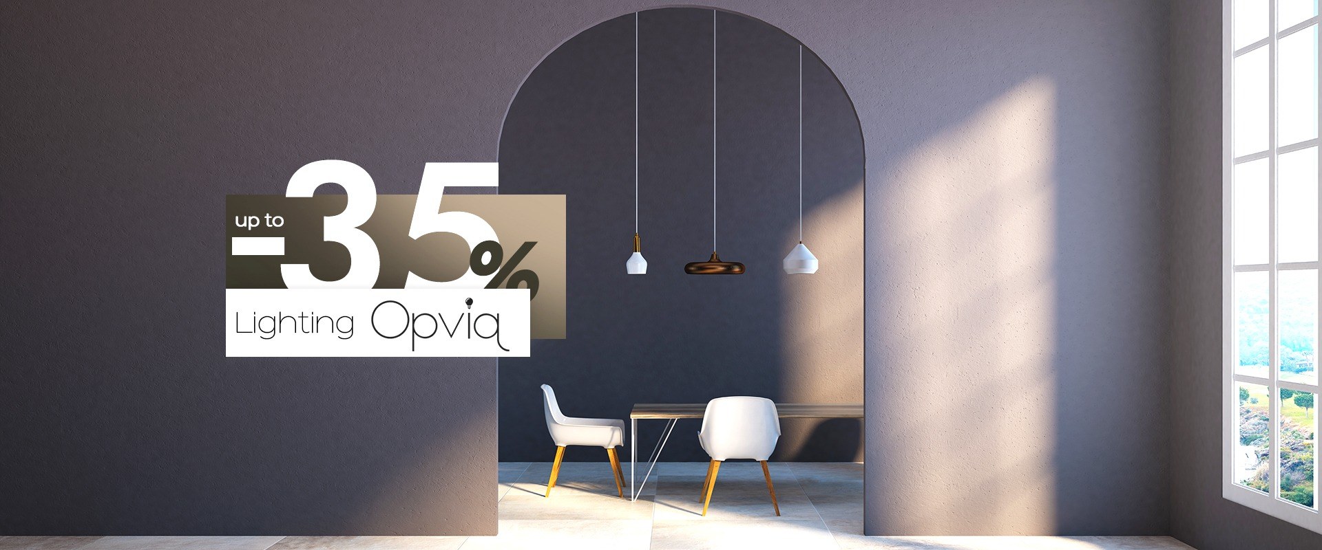 Up to -35% on Opviq Lighting Products